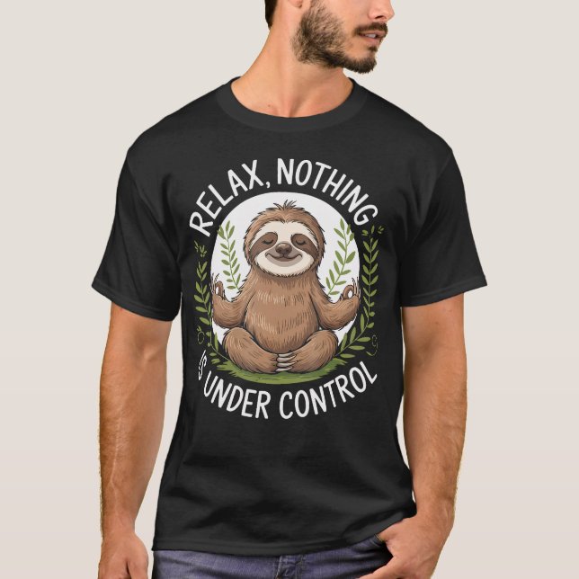 T-shirt Relâchez Rien N'est Sous Contrôle (Devant)