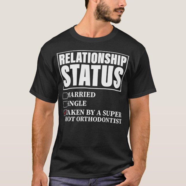 T-shirt Relationship Status Taken By Super Hot (Devant)