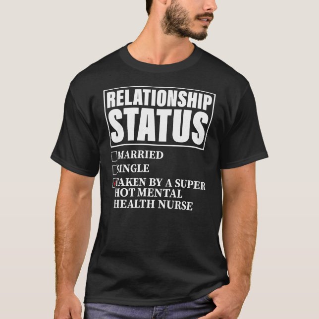 T-shirt Relationship Status Taken By Super Hot Mental (Devant)