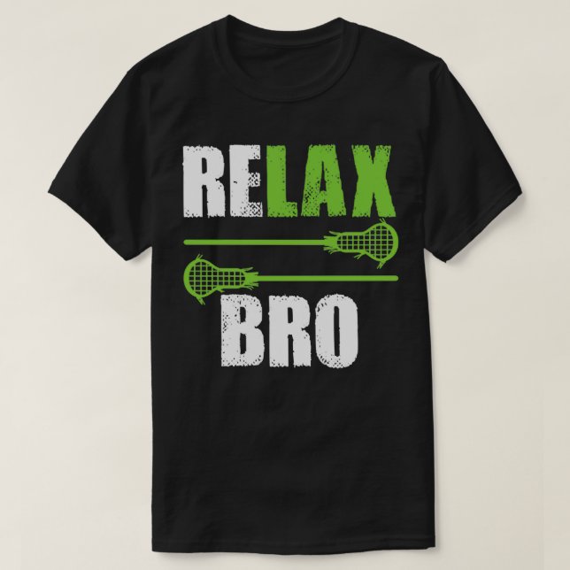 T-shirt Relax Bro Funny Lacrosse Lover (Design devant)
