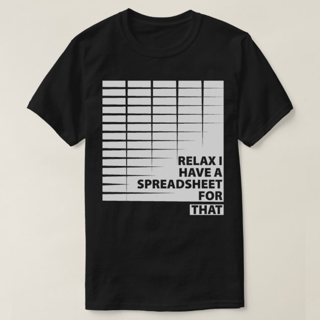 T-shirt Relax J'Ai Une Feuille De Calcul Pour Ce Comptable (Design devant)