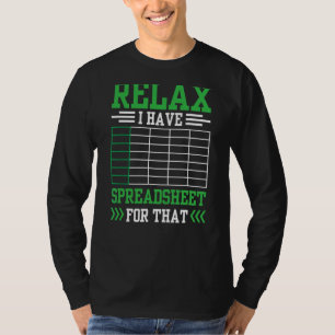 T-shirt Relax J'Ai Une Feuille De Calcul Pour Cette Table
