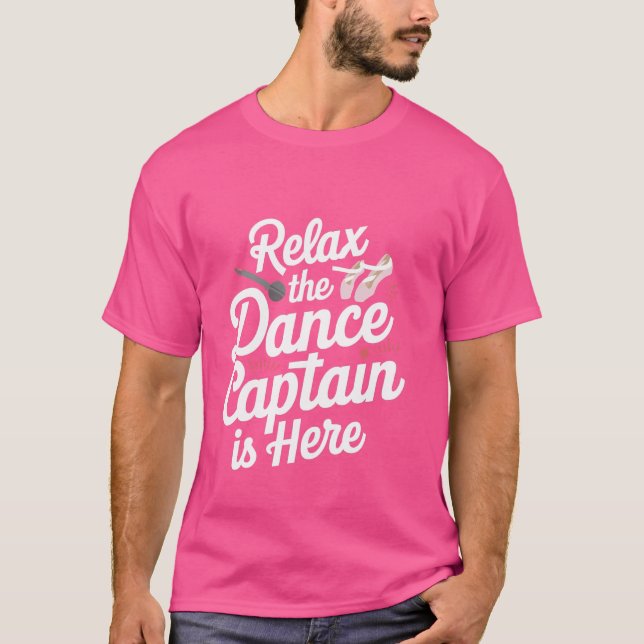 T-shirt Relax Le Capitaine De Danse Est Là .. (Devant)