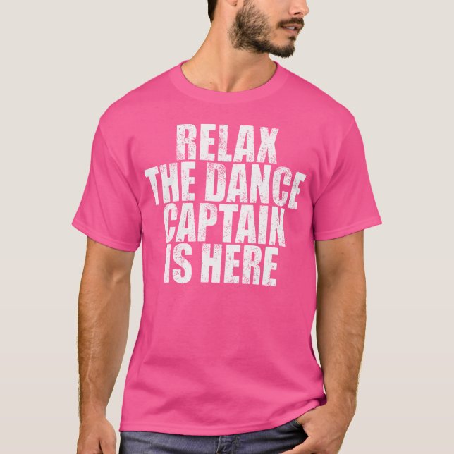 T-shirt Relax Le Capitaine De Danse Est Là- (Devant)