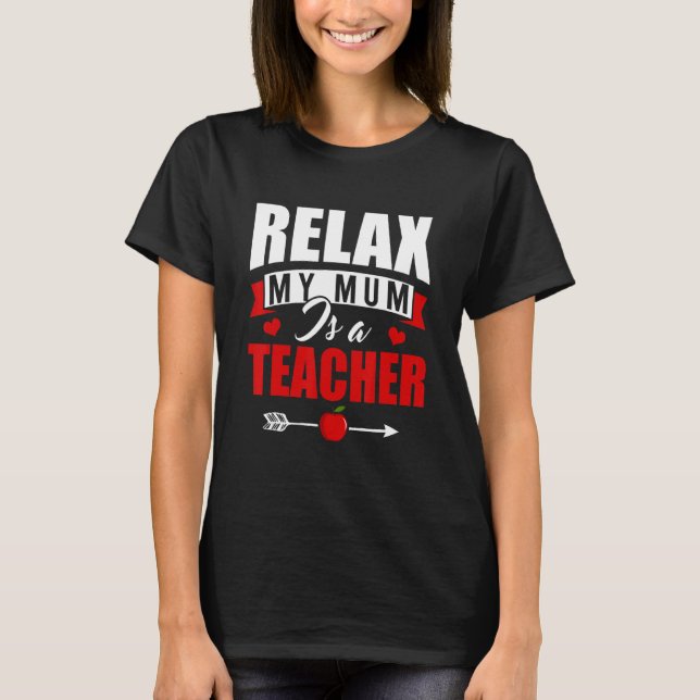 T-shirt Relax Ma Mère Est Enseignante Maternelle M (Devant)