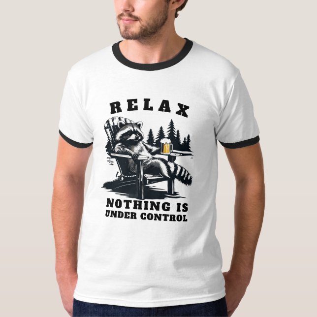 T-shirt Relax Rien Sous Contrôle - Tee Sarcastique (Devant)