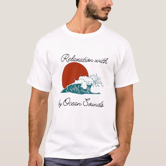 T-shirt Relaxation avec Ocean Sounds (Devant)