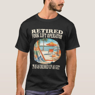 T-shirt Relaxation de l'opérateur d'ascenseur de fourche à