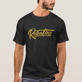 T-Shirt Relentless Gold Script