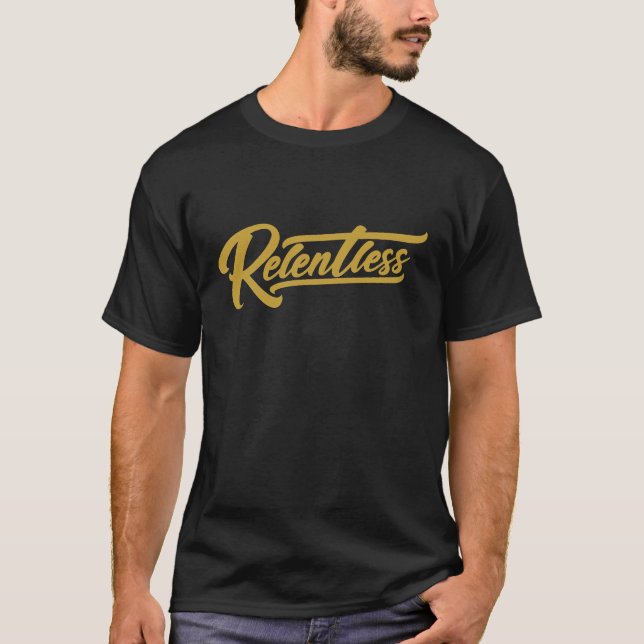 T-Shirt Relentless Gold Script (Devant)