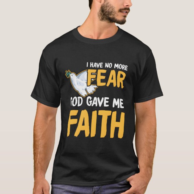 T-shirt Religieux Je N'Ai Pas Peur Que Jésus M'Ait Donné F (Devant)