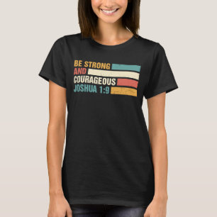 T-shirt Religieux Jésus chrétien Josué 19 Soyez un Seigneu
