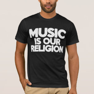 T-shirt Religion de musique