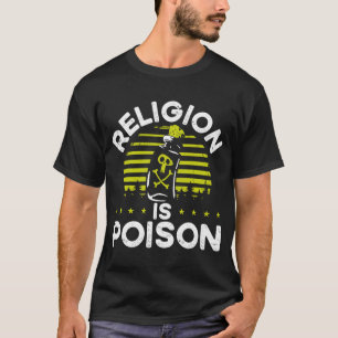 T-shirt Religion Is Poison Backprint Atheist