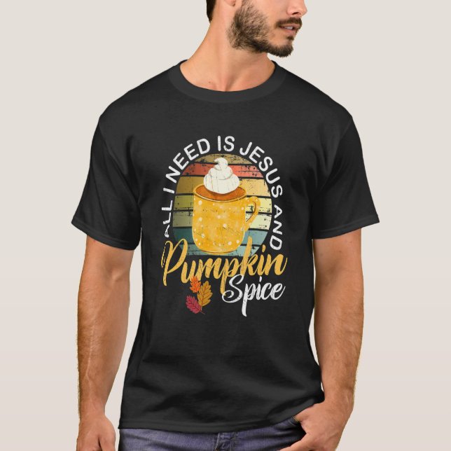 T-shirt Religious Autumn All I Need Is Jesus And Pumpkin S (Devant)