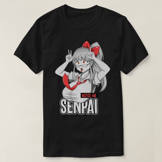 T-shirt Remarquez-moi senpai Ahegao face Japonaise anime f (Design devant)