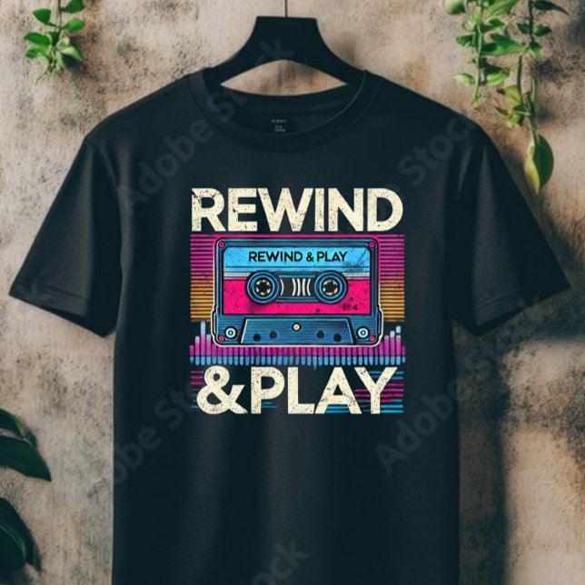 T-shirt rembobiner et jouer (Créateur téléchargé)