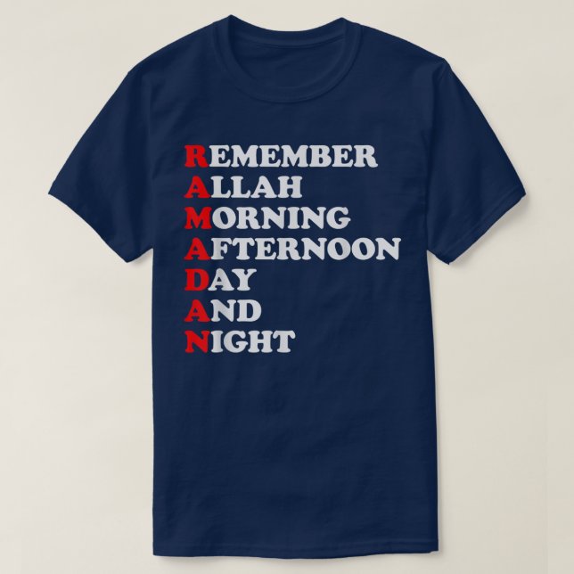 T-shirt Remember Allah Morning Afternoon Day And Night Ram (Design devant)