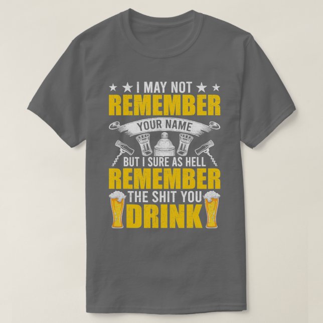 T-shirt Remember Your Drink Bartending (Design devant)