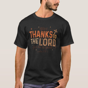 T-shirt Remercie Le Seigneur Car Il Est Bon Thanksgivin