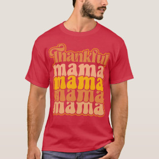 T-shirt Remerciements Mama Exprimant Gratitude avec Style