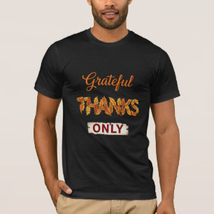 T-shirt Remerciements reconnaissants Rien que feuilles d'a