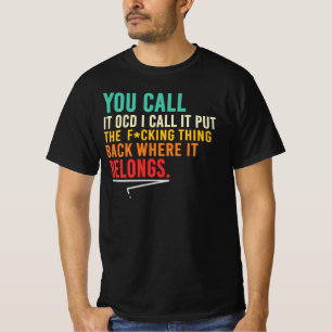 T-shirt Remettez la chose à sa place