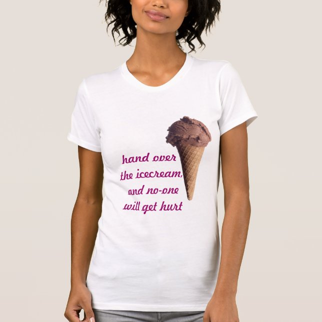 T-shirt Remettez la glace, et personne ne sera blessé (Devant)