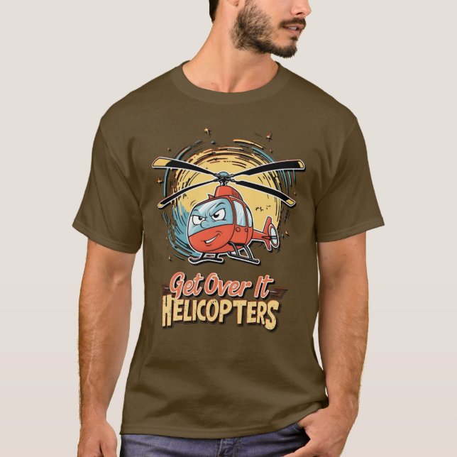 T-shirt Remettez-Le Humour Hélicoptère (Devant)