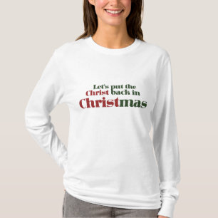 T-shirt Remettons le Christ à Noël