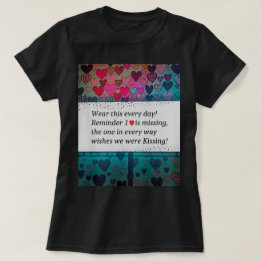 T-shirt Reminder 1 Heart is Missing
