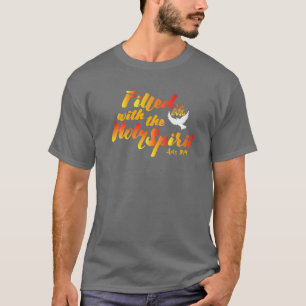 T-shirt Rempli Avec Le Saint Esprit Pentecôte Dimanche Feu