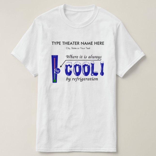 T-shirt Remplissez Votre Théâtre Et Votre Emplacement - Cl (Design devant)