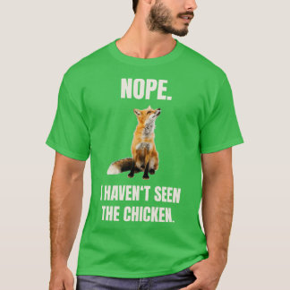 T-shirt Renard N'a Pas Vu Le Poulet