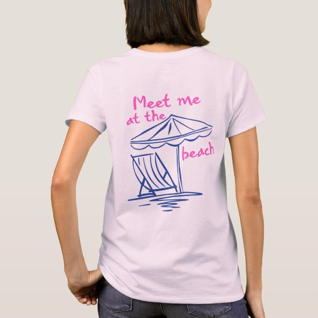 T-shirt Rencontre-moi à la plage - Graphiques d'ambiance e (Dos)