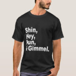 T-shirt Rencontrez le Dreidels : Shin, hé, nonne, et<br><div class="desc">Rencontrez le Dreidels : Shin,  hé,  nonne,  et Gimmel</div>