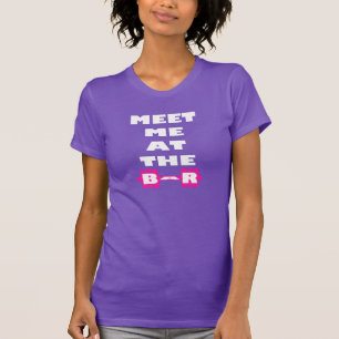 T-shirt Rencontrez-moi à la barre - haltérophilie inspir