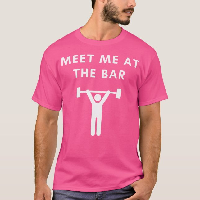 T-shirt Rencontrez-Moi Au Bar (Barbell) Drôle Poids De L'E (Devant)
