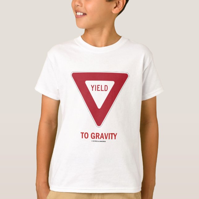 T-shirt Rendement à la gravité (humour de physique de (Devant)