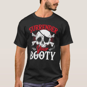 T-shirt Rendez votre pirate de crâne de pirates de cul