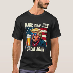 T-shirt Rendre 4 juillet grande à nouveau Bière Trump Boir