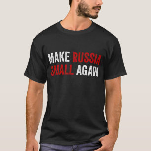 T-shirt Rendre à la Russie sa petite chemise faire à la Ru