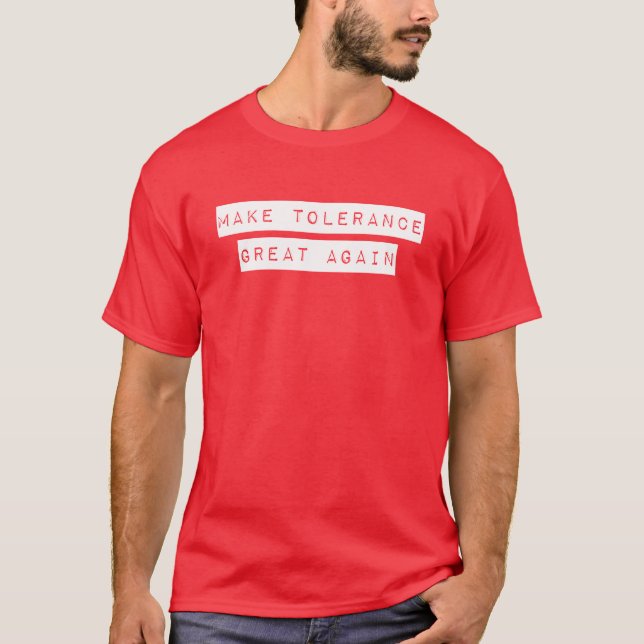 T-shirt Rendre à la tolérance sa grandeur (Devant)