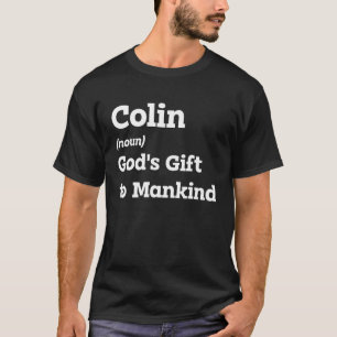 T-shirt Rendre Colin Smile Avec Cette Drôle Définition De