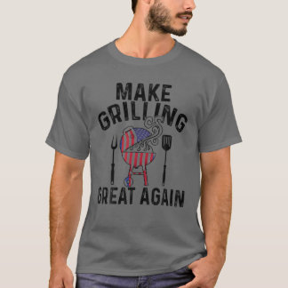 T-shirt Rendre Grillades super à nouveau BBQ Funny Grillin