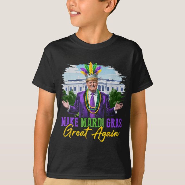 T-shirt Rendre la grandeur de Mardi Gras à nouveau drôle T (Devant)
