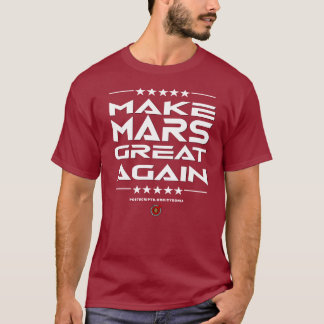 T-shirt Rendre la grandeur de Mars