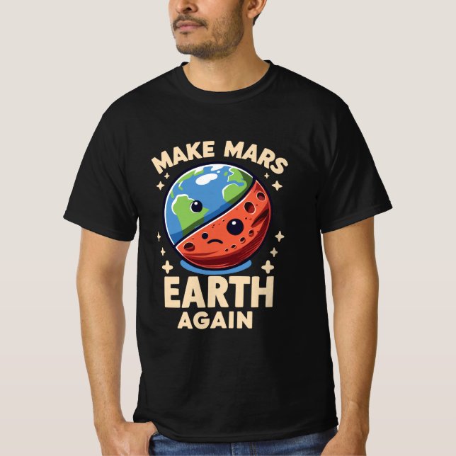 T-shirt Rendre la planète Mars plus drôle (Devant)
