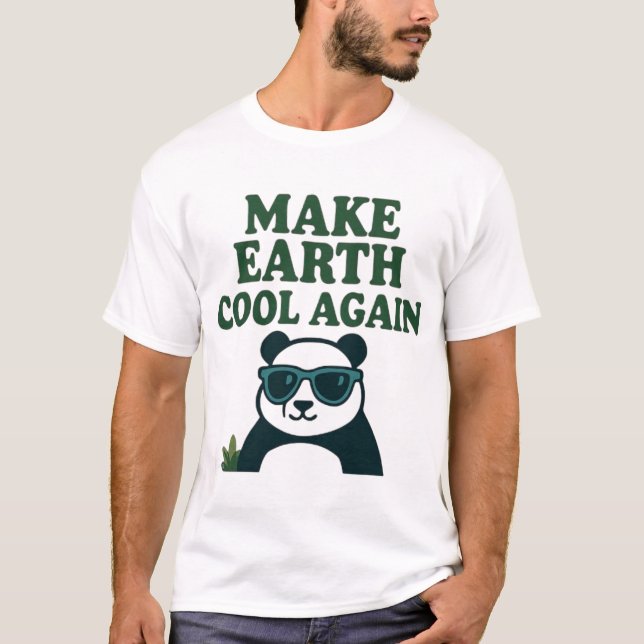 T-shirt Rendre la Terre Cool - Drôle Eco Panda Design (Devant)