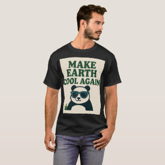 T-shirt Rendre la Terre Cool - Drôle Eco Panda Design